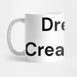 Dream Creatively Black Logo. Mug